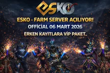 EskoGame Farm Sunucusu - Flamesoft - 6 Mart 2026
